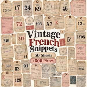 Könnte beinhalten: Eine Sammlung von Papier-Ephemera im Vintage-Stil mit verschiedenen französischen Gepäckanhängern, Quittungen und Tickets mit gealterten Texturen. Der zentrale Text lautet Vintage French Snippets, 50 Sheets, +500 Pieces, umgeben von verschiedenen Etiketten.