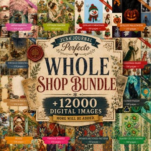 Op de afbeelding: Een digitaal junk journal pakket met 12.000 afbeeldingen met een centraal beige label met de tekst Junk Journal Perfecto Whole Shop Bundle + 12000 Digital Images. De achtergrond is een collage van verschillende thema's, waaronder natuur, feestdagen en fantasie.