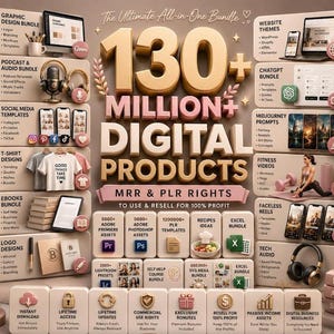 130+ Million Digital Products Bundle | PLR MRR Canva Templates, Ebooks (Instant Download)