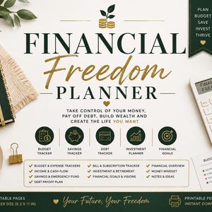 May include: A Financial Freedom Planner digital product display featuring a dark green notebook, a white calculator, a gold pen, and a coffee cup. The text reads Financial Freedom Planner, Take control of your money, and lists various budget trackers.