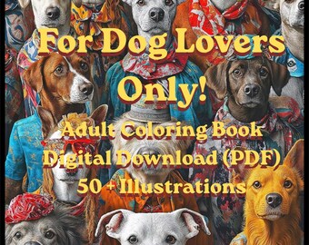 Livre de coloriage pour adultes Dog Lovers, plus de 50 illustrations (téléchargement numérique au format PDF)