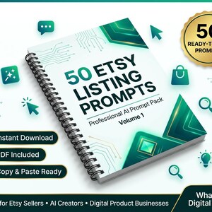 Könnte beinhalten: Ein spiralgebundenes Notizbuch mit weißem Einband und dem Text 50 ETSY LISTING PROMPTS Professional AI Prompt Pack Volume 1. Der Einband hat grüne geometrische Akzente und Schaltkreismuster. Ein goldenes Siegel zeigt 50 READY-TO-USE PROMPTS.