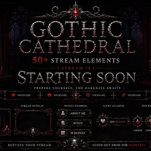 Puede incluir: Un paquete de superposición de transmisión digital titulado GOTHIC CATHEDRAL con más de 50 elementos. El diseño en rojo oscuro y negro presenta el texto STARTING SOON, PREPARE YOURSELF, THE DARKNESS AWAITS, e incluye paneles, alertas y insignias.