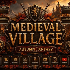 May include: A digital overlay for streaming featuring the text MEDIEVAL VILLAGE AUTUMN FANTASY. The design includes a central shield with a lion, swords, and autumn leaves. It contains panels for NEW FOLLOWER, NEW SUBSCRIBER, LATEST DONATION, TOP DONOR, and icons for social media.