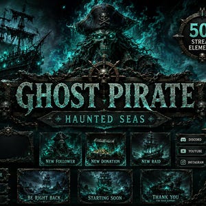 May include: A digital stream overlay set featuring a dark teal and black ghost pirate theme. The design includes a central title GHOST PIRATE HAUNTED SEAS, a skull captain, a ghost ship, and various panels labeled New Follower, New Donation, and New Raid.