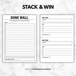 May include: Two white paper planning sheets with black text and lines. The left sheet is titled DONE WALL with a list of checkboxes and lines. The right sheet is divided into two sections titled ONE TASK with steps and a first step checkbox.