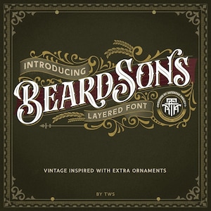 May include: A dark olive green graphic design featuring the white text BEARDSONS, INTRODUCING, LAYERED FONT, VINTAGE INSPIRED WITH EXTRA ORNAMENTS, and BY TWS. The design includes gold decorative flourishes, wheat stalks, and a circular emblem.