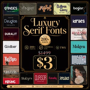 Könnte beinhalten: Eine digitale Grafik mit dem Text Luxury Serif Fonts und einem goldenen Abzeichen in der Mitte, das 200+ Fonts und einen Preis von $3 anzeigt. Das Layout enthält ein Raster mit verschiedenen Schriftbeispielen wie Gondes, Deuglas und Duralit.