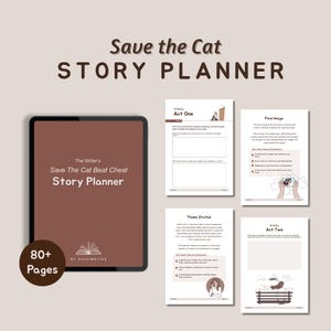 May include: A digital tablet displaying a brown cover titled The Writer's Save The Cat Beat Cheat Story Planner with 80+ Pages, alongside four white printable pages featuring sections like Act One, Final Image, Theme Stated, and Act Two.