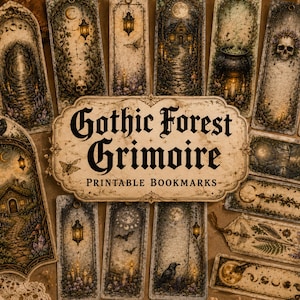 Peut inclure: Une collection de marque-pages rectangulaires présentant des illustrations sombres et détaillées de lanternes, crânes, clés, lunes et forêts. Une étiquette centrale affiche le texte Gothic Forest Grimoire Printable Bookmarks en noir.