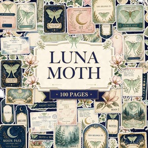 May include: A collection of 100 pages featuring Luna moth illustrations, botanical elements, and celestial motifs. The central label displays the text LUNA MOTH, surrounded by various vintage-style paper ephemera, tickets, and labels.