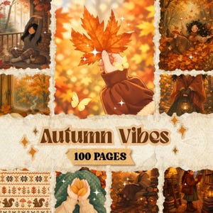 Puede incluir: Un collage de ilustraciones con temática otoñal que muestra una mano sosteniendo una hoja de arce, una persona estirándose en un porche y una persona leyendo en una biblioteca. El texto dice Autumn Vibes 100 Pages. Tonos naranjas, marrones y dorados.