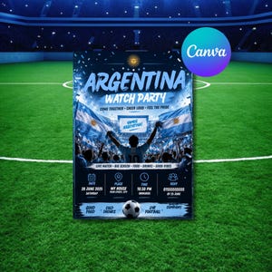 Może przedstawiać: Niebiesko-biała ulotka na imprezę oglądania meczu Argentyny z piłką nożną, tłumem z flagami oraz tekstem "Argentina Watch Party", "Vamos Argentina", "28 June 2025", "My House", "10:30 PM" i "01555555555" na ciemnym tle.