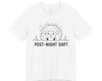 Post-Night Shift Shirt, Funny Nurse Tee, Exhausted Healthcare Worker Shirt, Medical Humor T-Shirt, Night Shift Nurse Gift