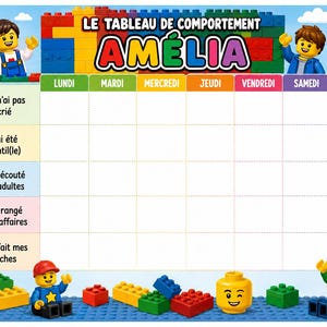 May include: A colorful behavior chart titled LE TABLEAU DE COMPORTEMENT AMÉLIA featuring building block graphics, minifigure characters, and a weekly grid with French text labels for days of the week and tasks like Je n'ai pas crié and J'ai été gentil.