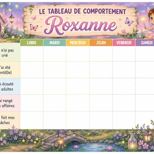 Peut inclure: Un tableau de comportement pour enfant avec un thème de fée, affichant le nom "Roxanne". Il comprend des cases pour chaque jour de la semaine et des phrases comme "Je n'ai pas crié" et "J'ai été gentil(le)".