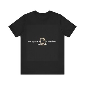 Spazio insufficiente sul dispositivo: la mia maglietta con la scritta "My Brain" (Regalo IT, umorismo da amministratore di sistema)