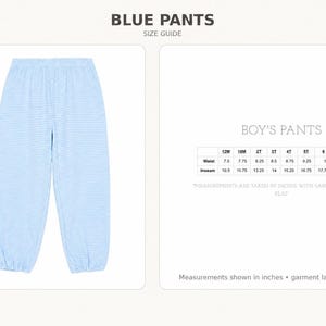 K&ouml;nnte beinhalten: Hellblau-wei&szlig; gestreifte Hose mit elastischem Bund und B&uuml;ndchen an den Kn&ouml;cheln. Das Bild enth&auml;lt eine Gr&ouml;&szlig;entabelle mit der Aufschrift BLUE PANTS und BOY'S PANTS mit Ma&szlig;en in Zoll f&uuml;r die Gr&ouml;&szlig;en 12M bis 6, gemessen bei flach liegendem Kleidungsst&uuml;ck.
