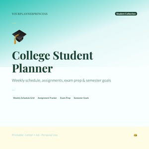 May include: A digital planner titled College Student Planner with a graduation cap icon. Text includes YOURPLANNERPRINCESS, Student Collection, Weekly schedule, assignments, exam prep & semester goals, Weekly Schedule Grid, Assignment Tracker, Exam Prep, Semester Goals, and Printable · Letter + A4 · Personal Use on a gradient background.