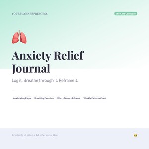 Peut inclure: Un journal imprimable numérique intitulé « Anxiety Relief Journal » avec un fond dégradé vert clair et blanc. Le journal comprend des sections pour les pages de journal d'anxiété, les exercices de respiration et le déversement des soucis. L'image comprend également un graphique des poumons.