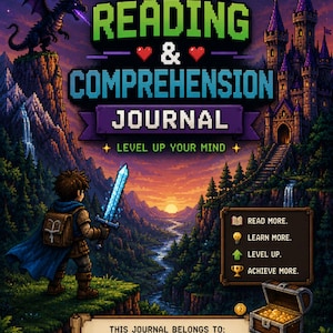 Può includere: Una copertina di diario in pixel art intitolata READING & COMPREHENSION JOURNAL, LEVEL UP YOUR MIND. Mostra un personaggio con una spada luminosa, un drago, un castello e uno scrigno. Il testo include READ MORE, LEARN MORE, LEVEL UP, ACHIEVE MORE e THIS JOURNAL BELONGS TO.