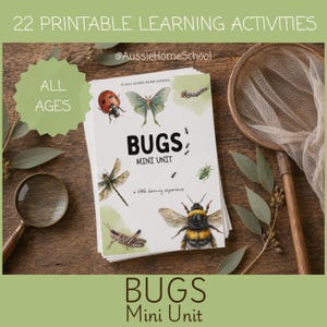 Puede incluir: Una pila de hojas de actividades de aprendizaje imprimibles tituladas BUGS MINI UNIT con ilustraciones de mariquita, polilla, libélula, saltamontes y abejorro. El texto dice 22 PRINTABLE LEARNING ACTIVITIES, ALL AGES y a little learning experience.