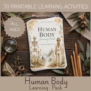 May include: A stack of printable learning activity sheets titled Human Body Learning Pack. The cover features a skeleton and a child standing in a landscape with trees. Text includes 70 PRINTABLE LEARNING ACTIVITIES, ALL AGES, and A Complete Learning Experience.