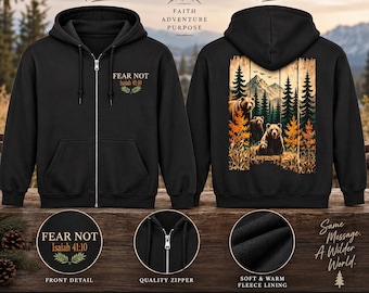 Fear Not Isaiah 41:10 Woodland Bear Hoodie | Christian Faith Zip Sweatshirt | Nature Lover Gift