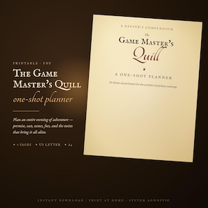Könnte beinhalten: Ein druckbares PDF mit dem Titel "The Game Master's Quill" und dem Untertitel "one-shot planner". Das Design zeigt eine pergamentfarbene Seite mit Text in einer Serifenschrift und einen dunkelbraunen Hintergrund. Der Planer ist für Rollenspiele.