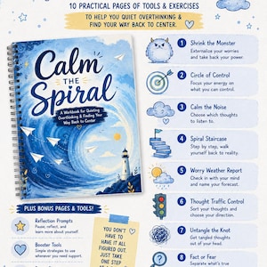 以下が含まれることがあります： 「Calm The Spiral」というタイトルのスパイラル綴じワークブック。青い表紙には灯台と紙飛行機が描かれています。ページには、Shrink the Monster、Circle of Control、My Reset Action Planなど、考えすぎを鎮めるための10のツールがリストされています。