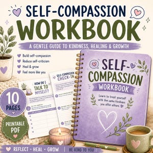 Self Compassion Workbook | Printable Mental Health Journal | Self Reflection Worksheets | Self Love Journal | Therapy Inspired PDF