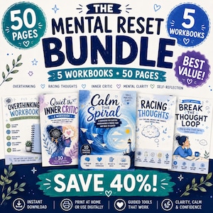 Mental Reset Bundle | 5 Printable Workbooks | Overthinking, Racing Thoughts, Inner Critic & Anxiety Relief Worksheets | 50 Page PDF