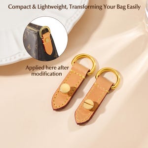 May include: Two tan leather tabs with gold-tone metal D-rings and screw-back fasteners. The text Compact & Lightweight, Transforming Your Bag Easily and Applied here after modification appears alongside an inset showing the tabs on a bag.