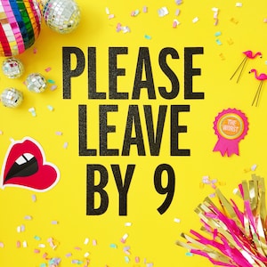 Please Leave By 9 Banner/ Christmas Party Banner/ Please Leave By 8/ Please Leave By 7/ Holiday Party/ Thanksgiving Banner/ NYE Banner image 6