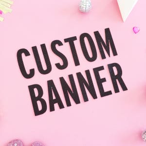 Custom Letter Banner/ Stagette Decor/ Personalized Banner/ Wedding Banner/ Custom Word Banner/ Birthday Banner/ Bridal Shower image 5