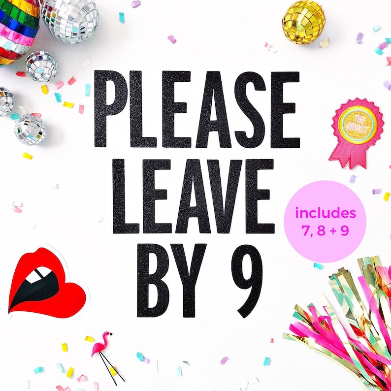 Please Leave By 9 Banner/ Christmas Party Banner/ Please Leave By 8/ Please Leave By 7/ Holiday Party/ Thanksgiving Banner/ NYE Banner image 1