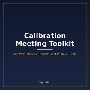 Può includere: Un grafico quadrato blu scuro con un sottile bordo dorato che presenta il testo bianco Calibration Meeting Toolkit, una linea orizzontale dorata, il sottotitolo Run Post-Interview Debriefs That Improve Hiring e il marchio Digital.A.I. nella parte inferiore.
