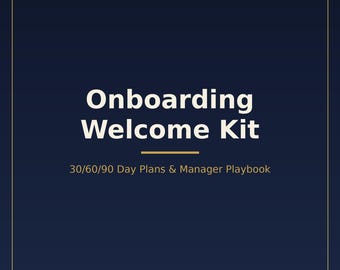 Kit di benvenuto per l'inserimento: piani a 30/60/90 giorni e manuale per i primi 90 giorni per i manager.