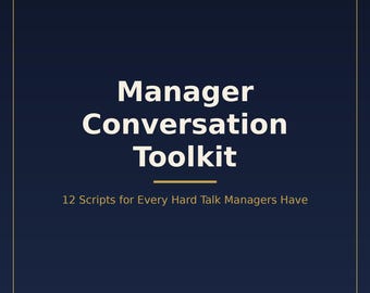 Kit di strumenti per la conversazione con i manager: 12 script per ogni conversazione difficile che i manager devono affrontare.