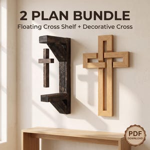 May include: A 2 PLAN BUNDLE Floating Cross Shelf + Decorative Cross digital file. The image displays a dark stained wooden floating shelf with a cross and a light natural wood decorative cross. A PDF DOWNLOAD badge is visible in the corner.
