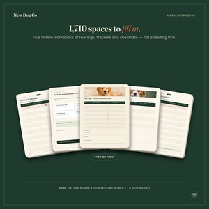 May include: A set of five fillable workbooks for dog training, featuring logs, trackers, and checklists. The pages are cream-colored with dark green text and headers. The central page displays a puppy photo and the text 1,710 spaces to fill in.