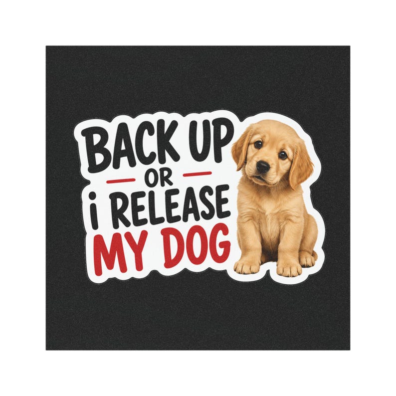 Funny Dog Car Magnet, Personalized Warning Gag Gift, Weatherproof Vinyl Decal image 2