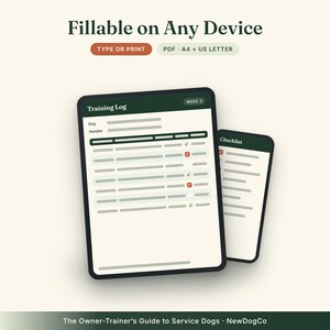 K&ouml;nnte beinhalten: Eine digitale Trainingsprotokoll- und Checklisten-Vorlage f&uuml;r Assistenzhunde mit dunkelgr&uuml;nen Kopfzeilen und cremefarbenen Hintergr&uuml;nden. Der Text lautet Fillable on Any Device, Type or Print, PDF, A4 + US Letter, Training Log, Week 3, Checklist.
