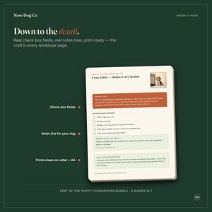 May include: A dark green graphic featuring a white workbook page titled Crate Safety &mdash; Before Every Session. The page includes a small puppy photo, a rust-colored text box, check-box fields, and light green informational boxes with black text.