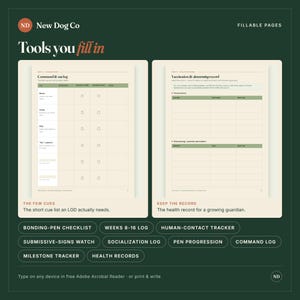 May include: A digital planner page set titled Tools you fill in by New Dog Co. It features a Command & cue log and a Vaccination & deworming record with olive green headers. Includes checklists for bonding, socialization, and health tracking.