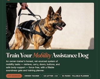 Leitfaden & Planer für die Ausbildung von Assistenzhunden | Mobilitätsassistenzhund | Aufgabenprotokoll für Halter und Trainer + ausfüllbare Gesundheitsübersicht | Von Tierärzten erstelltes PDF