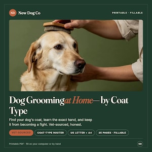 Puede incluir: Una gu&iacute;a digital titulada Dog Grooming at Home&mdash;by Coat Type de New Dog Co. El documento es un PDF imprimible y rellenable que muestra a un perro de pelaje claro siendo cepillado. Incluye consejos veterinarios y consta de 35 p&aacute;ginas.