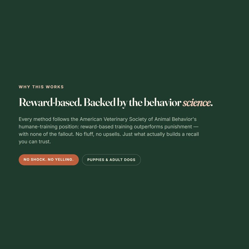Puede incluir: Un gr&aacute;fico informativo de color verde oscuro con texto en blanco que dice: WHY THIS WORKS. Reward-based. Backed by the behavior science. Cada m&eacute;todo sigue la posici&oacute;n de la American Veterinary Society of Animal Behavior. Dos botones dicen: NO SHOCK. NO YELLING. y PUPPIES & ADULT DOGS.