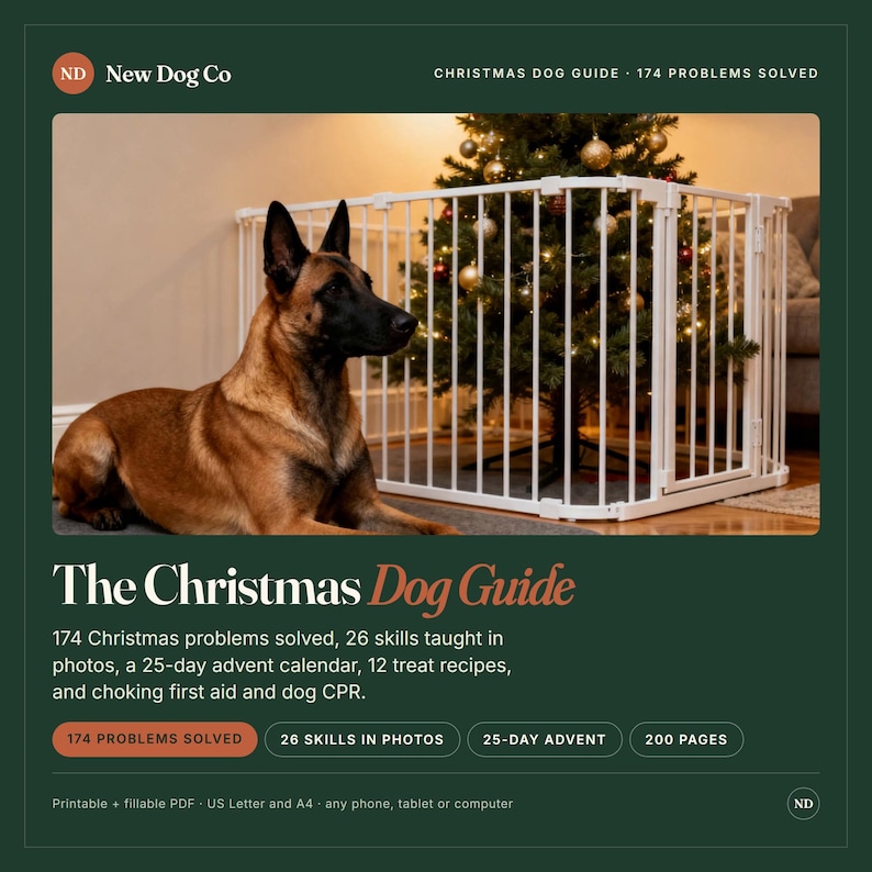 May include: A digital guide titled The Christmas Dog Guide by New Dog Co. The cover features a brown and black dog lying in front of a white metal pet gate surrounding a Christmas tree. Text includes 174 problems solved and 200 pages.