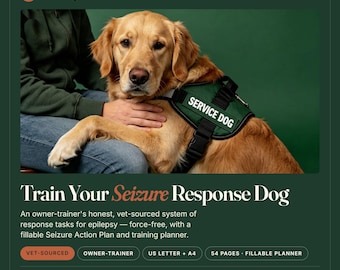 Seizure Response Dog Training Guide & Planner | Vet-Sourced, Force-Free (PDF)